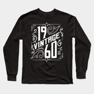 60th birthday gifts for men and women 1960 gift 60 years old Long Sleeve T-Shirt